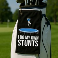 I do my own stunts funny trampoline gymnastic trampolinist gift Golf Towel