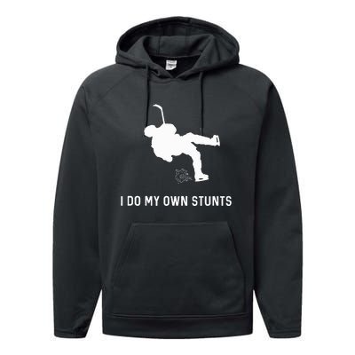 I Do My Own Stunts Hockey Funny Hockey Player Performance Fleece Hoodie