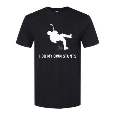 I Do My Own Stunts Hockey Funny Hockey Player Softstyle CVC T-Shirt