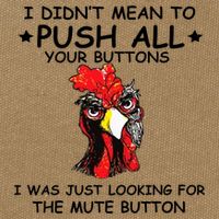 I Didn't Mean To Push All Your Buttons | Chicken Lovers Cotton Canvas Backpack