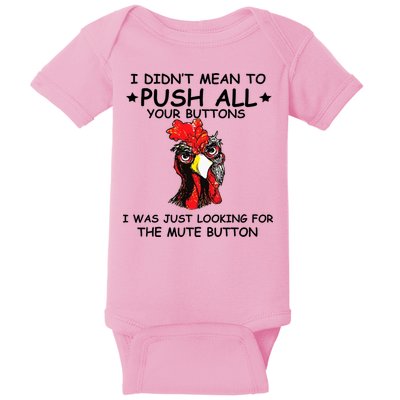 I Didn't Mean To Push All Your Buttons | Chicken Lovers Baby Bodysuit