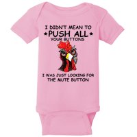 I Didn't Mean To Push All Your Buttons | Chicken Lovers Baby Bodysuit