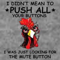 I Didn't Mean To Push All Your Buttons | Chicken Lovers 7-Panel Snapback Hat