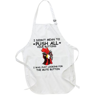 I Didn't Mean To Push All Your Buttons | Chicken Lovers Apron