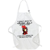 I Didn't Mean To Push All Your Buttons | Chicken Lovers Apron
