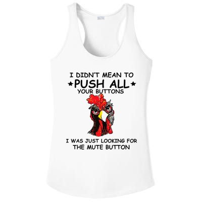 I Didn't Mean To Push All Your Buttons | Chicken Lovers Ladies PosiCharge Competitor Racerback Tank