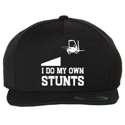 I do my own stunts funny forklift Wool Snapback Cap