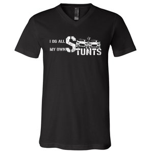 I Do My Own Stunts Cars Crash Funny Car V-Neck T-Shirt