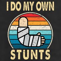 I Do My Own Stunts Broken Arm Injury Get Well Soon Cool Comfort Performance Bucket Hat