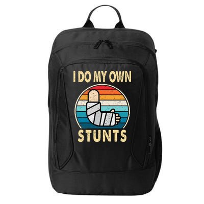 I Do My Own Stunts Broken Arm Injury Get Well Soon City Backpack