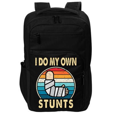 I Do My Own Stunts Broken Arm Injury Get Well Soon Impact Tech Backpack