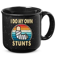I Do My Own Stunts Broken Arm Injury Get Well Soon 15oz Campfire Ceramic Mug