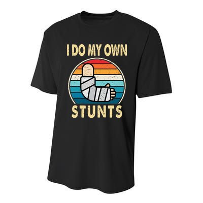 I Do My Own Stunts Broken Arm Injury Get Well Soon Youth Performance Sprint T-Shirt