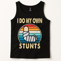 I Do My Own Stunts Broken Arm Injury Get Well Soon Tank Top
