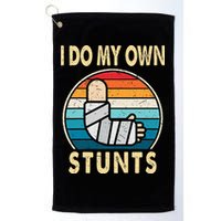 I Do My Own Stunts Broken Arm Injury Get Well Soon Golf Towel