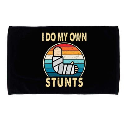I Do My Own Stunts Broken Arm Injury Get Well Soon Microfiber Hand Towel