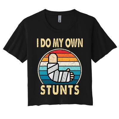 I Do My Own Stunts Broken Arm Injury Get Well Soon Crop Top