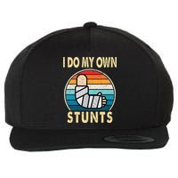 I Do My Own Stunts Broken Arm Injury Get Well Soon Wool Snapback Cap