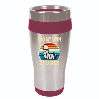 I Do My Own Stunts Broken Arm Injury Get Well Soon 16oz Travel Tumbler