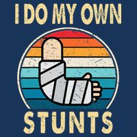 I Do My Own Stunts Broken Arm Injury Get Well Soon Infant Baby Jersey Bodysuit