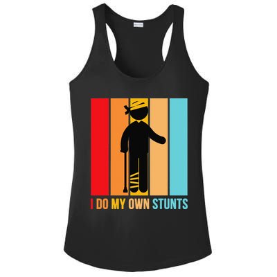 I Do My Own Stunts Get Well Gift Funny Injury Leg Head Retro Ladies PosiCharge Competitor Racerback Tank