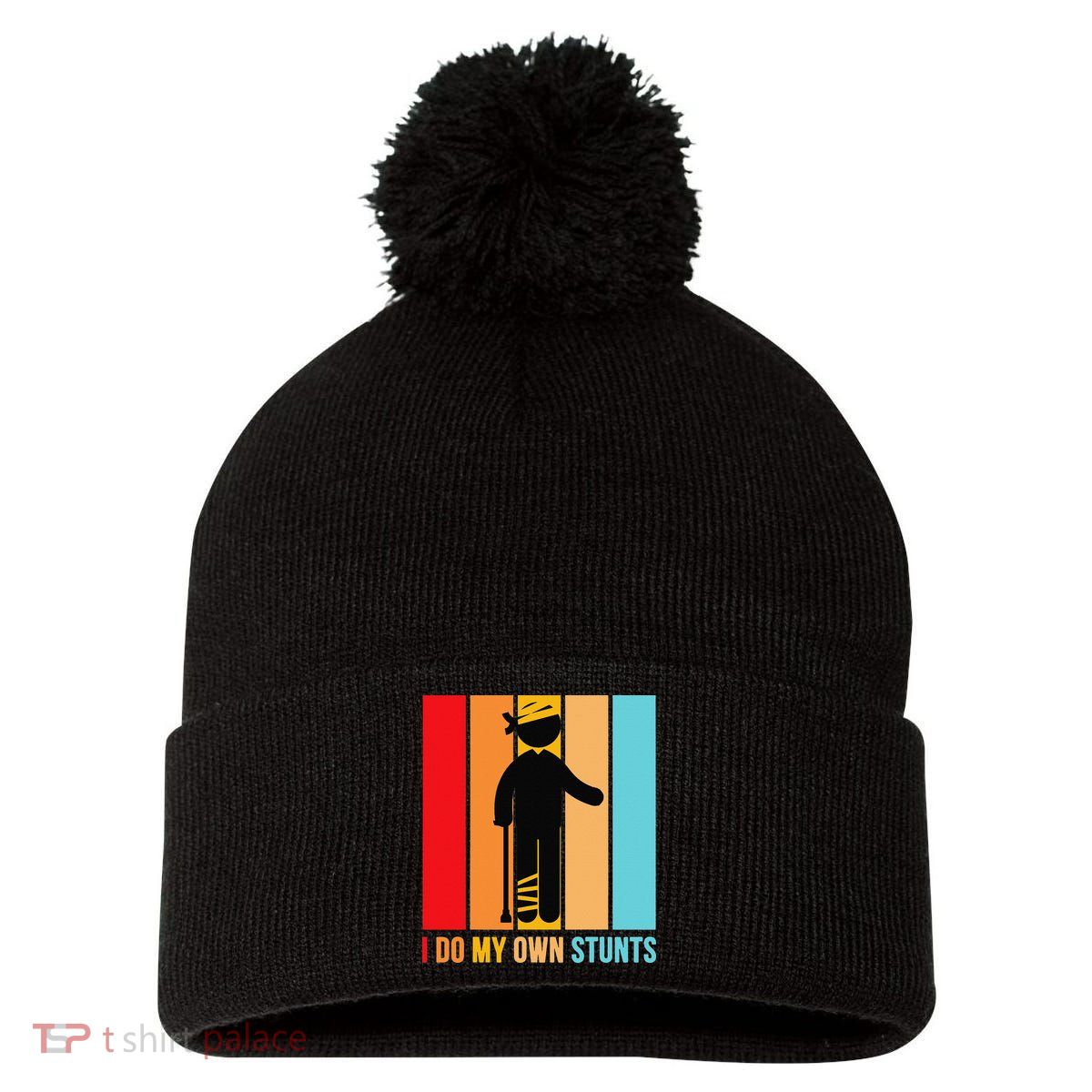 I Do My Own Stunts Get Well Gift Funny Injury Leg Head Retro Pom Pom 12in Knit Beanie