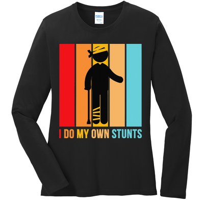 I Do My Own Stunts Get Well Gift Funny Injury Leg Head Retro Ladies Long Sleeve Shirt