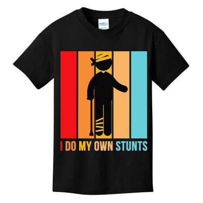 I Do My Own Stunts Get Well Gift Funny Injury Leg Head Retro Kids T-Shirt