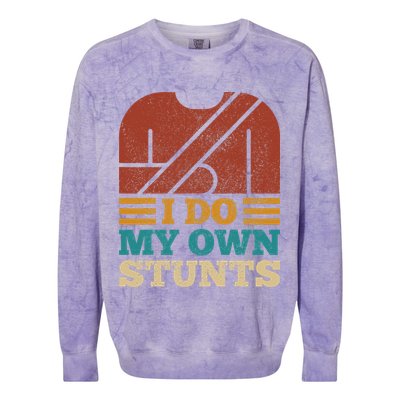 I Do My Own Stunts Get Well Soon Recovery After Hand Surgery Colorblast Crewneck Sweatshirt