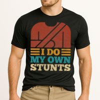 I Do My Own Stunts Get Well Soon Recovery After Hand Surgery Performance Shirt