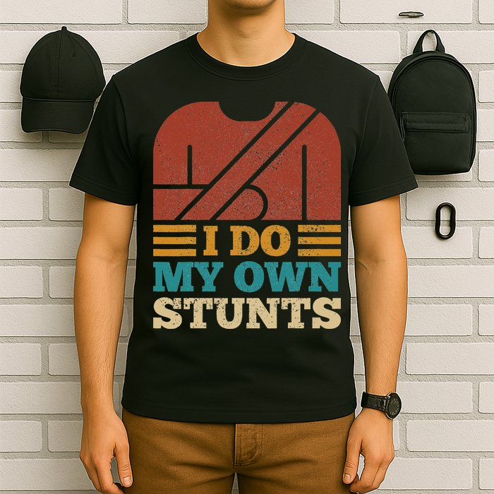 I Do My Own Stunts Get Well Soon Recovery After Hand Surgery T-Shirt