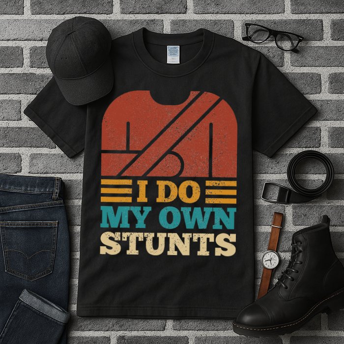 I Do My Own Stunts Get Well Soon Recovery After Hand Surgery Tall T-Shirt
