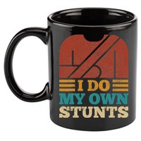 I Do My Own Stunts Get Well Soon Recovery After Hand Surgery 11oz C Handle Ceramic Mug