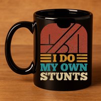 I Do My Own Stunts Get Well Soon Recovery After Hand Surgery 11oz C Handle Ceramic Mug
