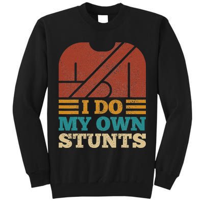 I Do My Own Stunts Get Well Soon Recovery After Hand Surgery Tall Sweatshirt