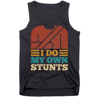 I Do My Own Stunts Get Well Soon Recovery After Hand Surgery Tank Top