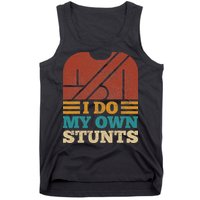 I Do My Own Stunts Get Well Soon Recovery After Hand Surgery Tank Top