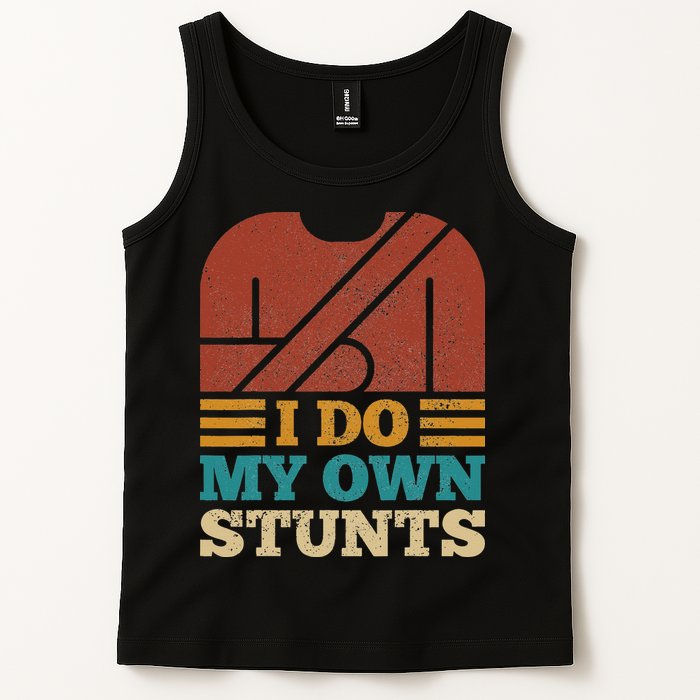 I Do My Own Stunts Get Well Soon Recovery After Hand Surgery Tank Top
