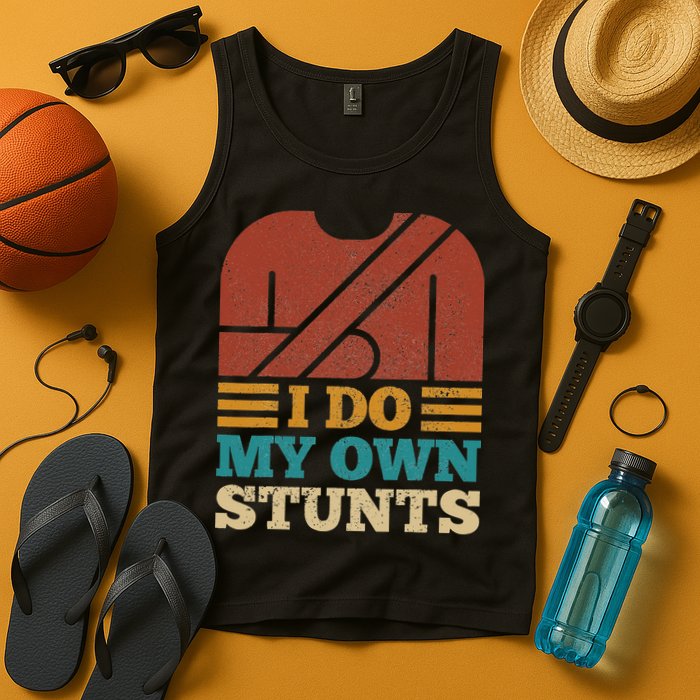 I Do My Own Stunts Get Well Soon Recovery After Hand Surgery Tank Top