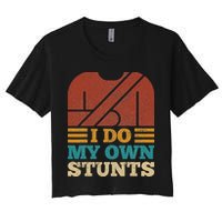 I Do My Own Stunts Get Well Soon Recovery After Hand Surgery Crop Top