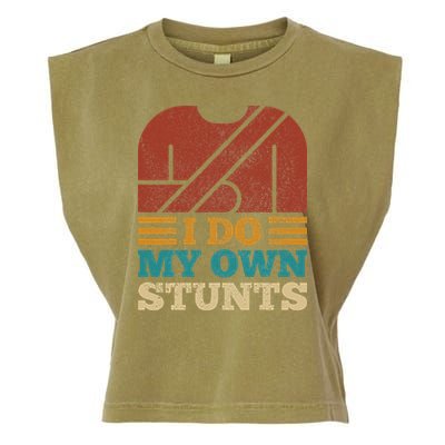 I Do My Own Stunts Get Well Soon Recovery After Hand Surgery Garment-Dyed Women's Muscle Tee