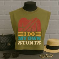 I Do My Own Stunts Get Well Soon Recovery After Hand Surgery Garment-Dyed Women's Muscle Tee