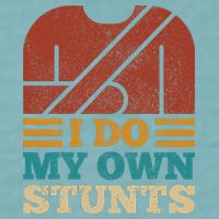 I Do My Own Stunts Get Well Soon Recovery After Hand Surgery Sueded Cloud Jersey T-Shirt