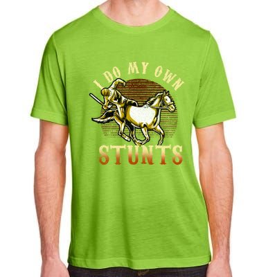 I Do My Own Stunts Get Well Gifts Funny Horse Riders Animal Gift Adult ChromaSoft Performance T-Shirt