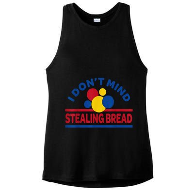 I DonT Mind Stealing Bread Funny Ladies PosiCharge Tri-Blend Wicking Tank