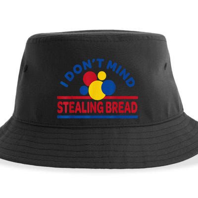 I DonT Mind Stealing Bread Funny Sustainable Bucket Hat