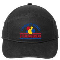 I DonT Mind Stealing Bread Funny 7-Panel Snapback Hat