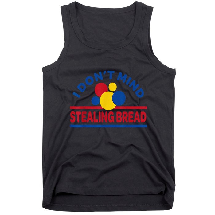 I DonT Mind Stealing Bread Funny Tank Top