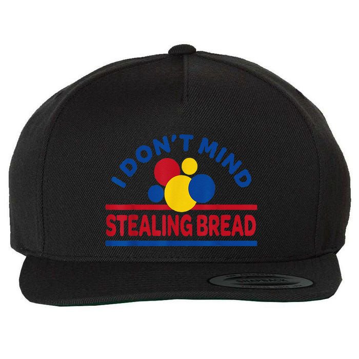 I DonT Mind Stealing Bread Funny Wool Snapback Cap