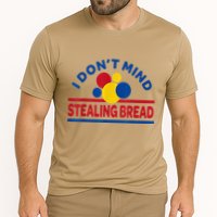 I DonT Mind Stealing Bread Funny Performance Shirt